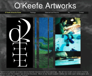 okeefeartworkseattle.com: O'Keefe Artworks Seattle - O'Keefe Artworks Home
Ryan O'Keefe is a Seattle area artist that uses oil pastels to create nature themed impressionist style paintings. This art is bright, vividly colored and flows freely moving the viewer's eye around the art. Most recent artwork subject matter has been open landscapes and aquatic inspired art. Ryan O'Keefe Ryan OKeefe Pacific Northwest artist Seattle area artist oil pastel oil pastel artwork sennelier holbein sakura cray-pas emerging seattle artist windy landscapes abstract marine aquatic fish coy koi edmonds art festival shoreline art festival oasis art gallery