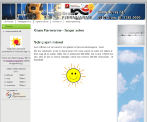 gram-fjernvarme.dk: Gram Fjernvarme - fanger solen
Gram Fjernvarme har etableret et over 10.000 m2 stort solfangeranlæg. Anlægget blev taget i drift i juni 2009