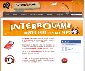 interrogami.com: Home Page
Riassunti delle materie scolastiche in formato mp3.