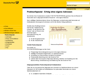 postwurfspezial.info: Deutsche Post | Werben mit der Post | Teiladressiert
Mit Postwurfspezial erreichen Sie eine zielgruppenorientierte Ansprache ohne eigene Adressen.