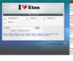 iloveeten.nl: I love Eten: index
I love eten, dé startpagina voor wie alles wil weten over eten: index