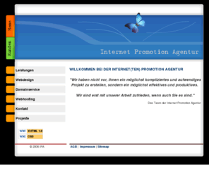 ipa-web.de: Willkommen bei der Internet(ten) Promotion Agentur
Domains, Webspace und Webdesign zu günstigen Preisen.
Bei uns bekommen Sie auch super günstige DSL - Tarife von Freenet bis 1 & 1 und schnelle und kompetente Hilfe.