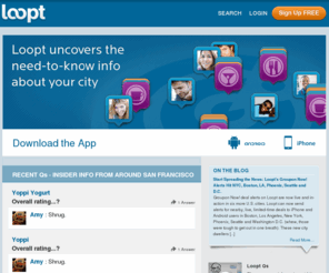 looped.mobi: Loopt | Discover the world around you
Find the people and places that matter to you. Connect to them with Loopt, a free app for smart phones.