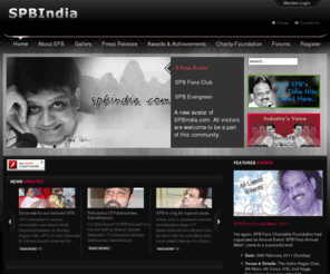 spbindia.com: SPBIndia, The SPB Fans Community
Sripathi Panditharadhyula Balasubrahmanyam, or Balu to his countless fans and followers in many a country, besides his Motherland - India, is one of the leading figures of Indian Cinema, more particularly, Southern Indian Movie Industry. He had held sway for years and continues to do so, as a top-notch playback singer, in films in many Indian languages like Telugu, Tamil, Kannada, Malayalam the ‘lingua franca’, Hindi, Tulu, Oriya, Assamese, Badaga, Sanskrit, English, Konkini, Bengali, Marathi and Punjabi.