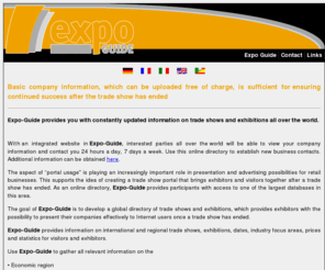 find-fairs-quickly-with-expo-guide.com: EXPO GUIDE S de RL de CV 
Expoguide spares neither expense nor effort to ensure that customer satisfaction is maintained