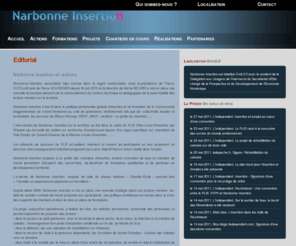 narbonne-insertion.com: narbonne-insertion.com
Narbonne insertion est une association dont la mission consiste à insérer professionnellement des publics en difficultés et de développer des projets.