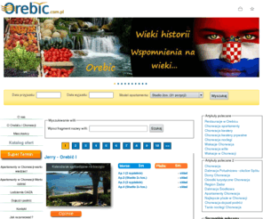 orebic.com.pl: Katalog ofert - orebic.com.pl
Zarezerwuj wczasy w Chorwacji. Najlepsze oferty. Rezerwacje apartamentów w Chorwacji oraz informacje w języku polskim.