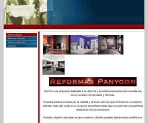 panygon.com: Quienes Somos
reformas de vivienda, albañileria, fontaneria
acondicionamiento integral de vivienda, reformas economicas, quienes somos