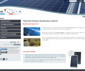 sillia.com: SILLIA énergie Fabricant de panneaux solaires photovoltaïques
Production de modules photovoltaïques, cellules multi-cristallines à haut rendement pour la transformation de l'énergie solaire en courant électrique, panneau solaire photovoltaique - Groupe SOFIE