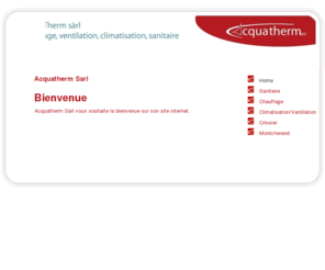 acquatherm.com: Acquatherm Sarl
Joomla! - le portail dynamique et syst�me de gestion de contenu
