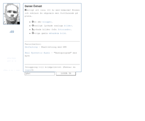 ostvall.net: Daniel Östvall
Daniel Östvalls personliga hemsida.