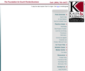 davielawyers.info: Davie Commercial Litigation & Real Estate Development Lawyers
KALIS & KLEIMAN have been involved in some of the largest real estate transactions and biggest litigation matters in South Florida.