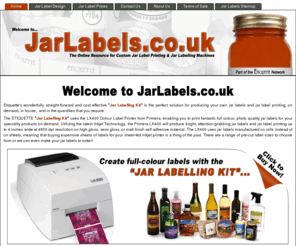 jarlabels.co.uk: Jarlabels.co.uk - UK Manufacturers of Jar Labels, Printed Labels and Jar Labelling Kits
Jarlabels.co.uk supplies straight forward and cost effective jar labelling kits for jar label printing and jar labels