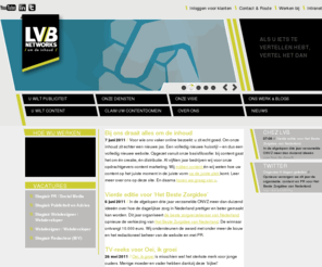 lvbnetworks.nl: LVB Networks
LVB Networks is specialist in magazines, internetvideo, vormgeving en publiciteit