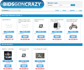 bidsgoncrazy.com: PennyAuctions, No. 2 Rated Online Auctions Ending 24/7 ::
		bidsgoncrazy.com
PennyAuctions, No. 2 Rated Online Auctions Ending 24/7