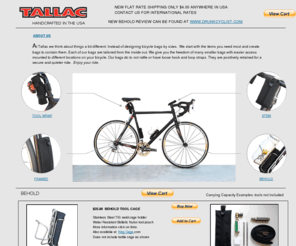 tallacdesign.com: Tallac
Tallac Home Page, water bottle cages, specialized cage holding systems that work under your current cage. Frame Bags, Stem Bag, Frame Bag, Stick Bag, Top Cap, Wrench Wrap, saddle bag replacement