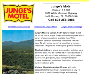 jungesmotel.com: Junge's Motel, North Conway, NH
North Conway, New Hampshire. White Mountains lodgings, resorts, hotels, motels.