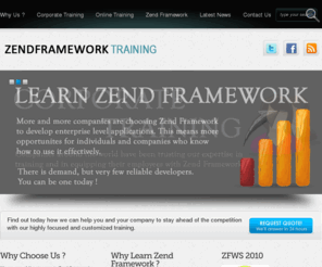 zendframework-training.com: Zend Framework Training
We offer Online and Offline Zend Framework Training. We provide Corporate as well as Individual Training