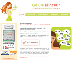 gelules-minceur.com: Gelule Minceur la nouvelle solution minceur pour perdre du poids
Gelule Minceur pour perdre du poids. Gélules naturelles fégétales à la poudre de Moyu