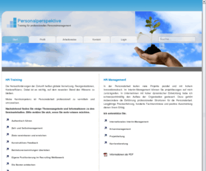 personalperspektive.com: Personalperspektive Heidrun Ullrich
Personalperspektive - Heidrun Ullrich - HR Management und HR Training. Meine Kernkompetenz ist Personalarbeit professionell zu vermitteln und umzusetzen. 

