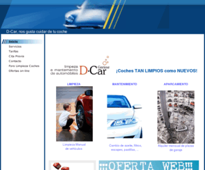 d-car.es: Inicio
Limpieza y mantenimiento de vehículos - Garaxe D-Car
Venta de equipamiento electronico automovil - D-Car