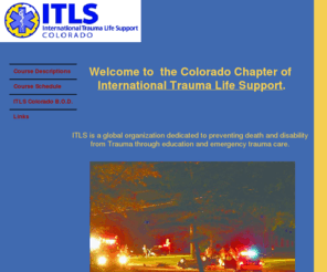 traumawithaltitude.org: Colorado ITLS Home Page
Colorado ITLS.  International Trauma Life Support Colorado Chapter home page.