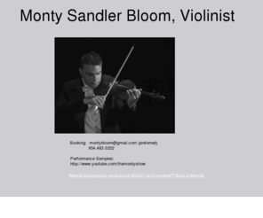 montybloom.com: Home
violinist, concertmaster, classical musician, orchestra, musician