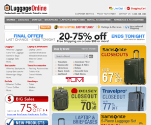 luggageonline.com: Luggage Online: Samsonite, TravelPro & Delsey luggage, suitcases & luggage sets
Luggage Online - We carry Tumi, Samsonite luggage, Travelpro, Delsey, Swiss Army and over 100 other brands. Featuring luggage, suitcases, backpacks, duffel bags, briefcases, carry on luggage and travel accessories.