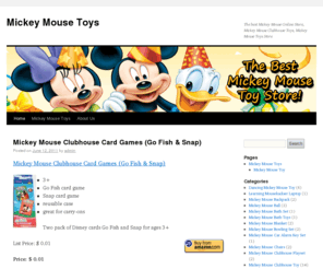 mickeymousetoys.org: Mickey Mouse Toys | Mickey Mouse Clubhouse Toys | Mickey Mouse Toys Store
Welcome to www.MickeyMouseToys.org website. Mickey Mouse Toys offers you the best mickey mouse clubhouse toys that you would love to have! We are the best Mickey Mouse Toys Store available online. You will get the latest mickey mouse toy that you would love! You can also see a lot of mickey mouse plush that would be very adorable to play with!