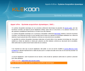 systeme-acquisition-dynamique.info: Appels d'offres, systeme acquisition dynamique. Seuils marchés publics, marché privé, systeme d'acquisition electronique, Certificat électronique
Systeme acquisition dynamique Guides des seuils marchés publics - publicité marché public, marché négocié contrats publics, passation des marchés publics, Systeme d'acquisition dynamique, Systeme dacquisition életronique