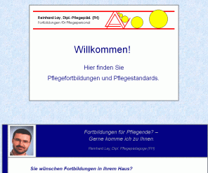 fortbildung-pflege.com: Pflegefortbildungen von Reinhard Lay
Reinhard Lay, M.A., Dipl. Pflegepädagoge (FH), bietet bewährte Inhouse-Fortbildungen für Pflegepersonal in Kliniken, Pflegeheimen und ambulanten Pflegediensten.