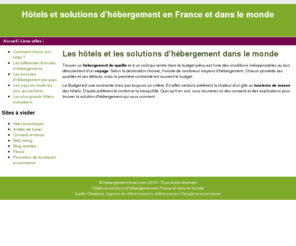 hebergement-hotel.com: Les hôtels et les solutions d'hébergement dans le monde : hôtels, gîtes, auberges et chambres d'hôtes pas cher
La formation professionnelle est un outil efficace pour améliorer les connaissances et les compétences des salariés tout au long de leur carrière. Elle est un aussi pour des milliers de jeunes un pont d'insertion au monde du travail.