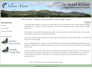 silverymoon.co.uk: Welcome to Silvery Moon - Natural country products and training courses
Silvery Moon - Natural country products and training courses