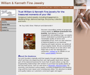 williamandkenneth.com: Jewelry Store, Custom Jewelry, Wedding Rings. Randolph, MA
Visit our new store in Randolph, Massachusetts, for stunning, one-of-a-kind custom jewelry, including engagement and wedding rings.