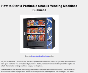 snacksvendingmachines.com: Snacks Vending Machines
Looking for information about where to buy a snacks vending machine? Our handy snack vending machines guide is an invaluable resorce for getting into the business.