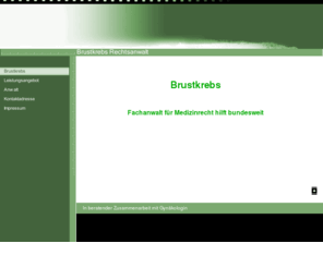 brustkrebs-rechtsanwalt.de: Brustkrebs Rechtsanwalt - Brustkrebs
Brustkrebs - Fachanwalt für Medizinrecht hilft bundesweit