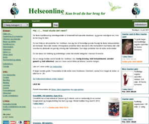 helseonline.dk: Helseonline -  spar op til 40 %, når du køber online! Fuld returret i 30 dage.
Vitaminer, kosttilskud, helsekost, bøger om sund kost og livsstil. Køb online og spar penge.