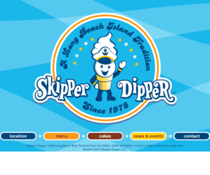 skipperdipper.com: Skipper Dipper
Skipper Dipper has been Long Beach Island, New Jersey's favorite ice cream shop for over thirty years!