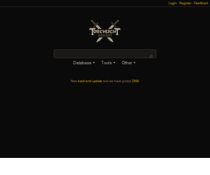 torchlightarmory.com: Torchlight Armory - Home
Torchlight Armory is a database of items, characters, quests and more dedicated to Runic Games Torchlight ARPG