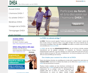 dhea-france.info: La DHEA : la pilule de jouvence
Tout ce que vous voulez savoir sur la DHEA, lhormone anti ge aux bnfices encore peu connus. Consultez notre site pour en savoir plus sur la DHEA.  