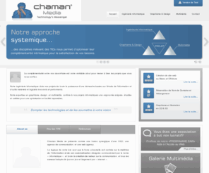 chamanmedia.com: Chaman Media : Ingénierie Informatique, Graphisme, Design, et Multimédias au Maroc
Notre approche systémique des disciplines relevant des Technologies de l’Information et de la Communication nous permet d’utiliser leur complémentarité intrinsèque pour la satisfaction de vos besoins.