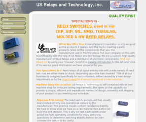 usrelays.com: Reed Relays, Reed Switches, High Voltage Reed Relays, Opto Sensors, IR Sensors
Reed Relays, Reed Switches, High Voltage Switching to 15 KVDC, Opto Sensors, Proximity Sensors, Reed Sensors, Value Added, IR - Opto Sensors, EAC Electronics, SMD - DIP - SIP - SIL - Low Thermal - Molded Reed Relays, Custom Reed Relays.