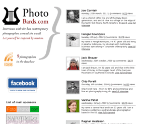 photobards.com: Photobards.com | photographic interviews
Interviews with the best contemporary photographers around the world. Let yourself be inspired by masters.