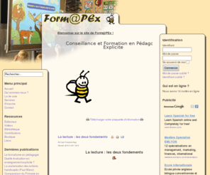 formapex.com: Bienvenue sur le site de Form@PEx !
Form@PEx Conseillance et Formation en Pédagogie Explicite