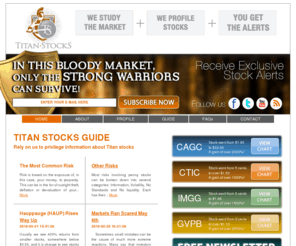 titanstocks.com: Penny Stock | Penny Stock Newsletters
Penny stocks are often considered to be stocks that are traded for under $5 a share. Titanstocks.com is a site has information for people who are new to the stock trading world. 