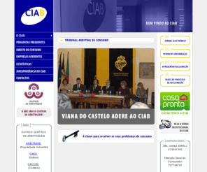 ciab.pt: C I A B - { BEM VINDO }
Portal do CIAB - Centro de Informação e Arbitragem de Conflitos de Consumo do Vale do Cávado, situada em Braga