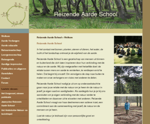 reizendeaardeschool.nl: Reizende Aarde School
Reizende Aarde School is een reisgezelschap van mensen uit binnen- en buitenland die zich laten inspireren door hun verbinding met de natuur en de aarde.