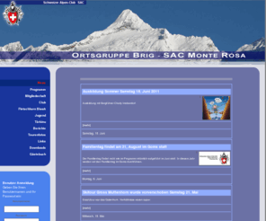sac-brig.ch: ::SAC Sektion Monte Rosa - Ortsgruppe Brig: News::
SAC Brig der ideale Verein um Bergsport im Wallis zu erleben. Bergsteigen, Klettern, Skitouren und Hochtouren sind im Programm.