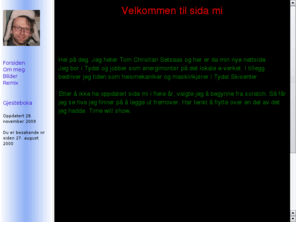 tcs-nett.com: Tom sin side
Hjemmesida til Tom Christian Setsaas