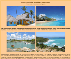 domrep-expeditionen.de: Dominikanische Republik-Reisen
Dominikanische Republik-Expeditionsreisen Erlebnisreisen Naturreisen Abenteuer Trekking, Expeditionslogistik, Exkursionen, Reise-Bildarchiv